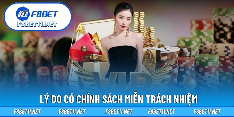 Lý do có chính sách miễn trách nhiệm