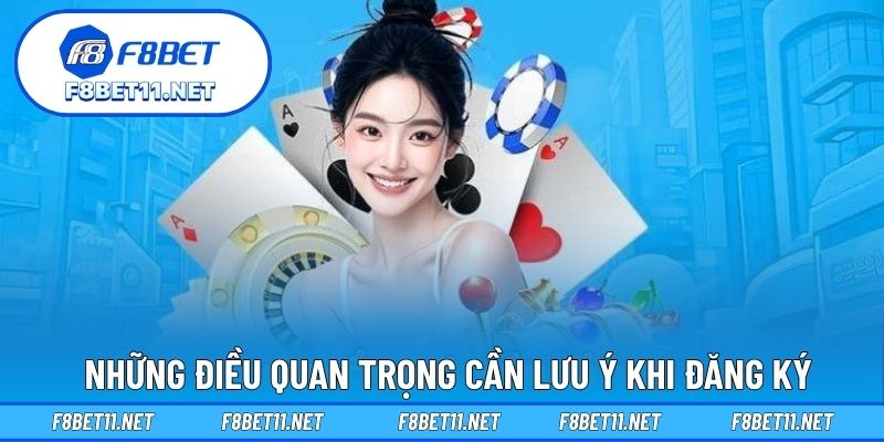 Những điều quan trọng cần lưu ý khi đăng ký