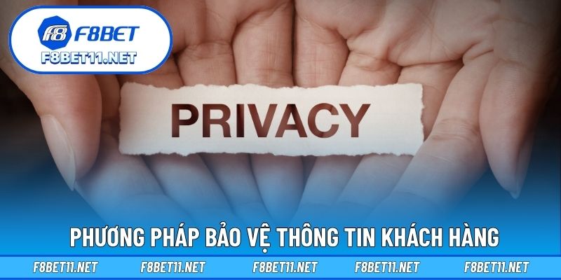 Chính Sách Bảo Mật 3 Phương pháp bảo vệ thông tin khách hàng